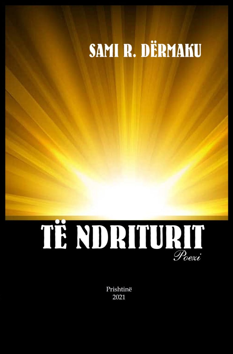 Botohet libri me poezi “TË NDRITURIT” nga Sami R. Dërmaku