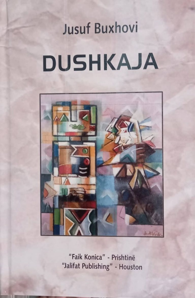Njeriu i dyzuar në romanin “Dushkaja” të Jusuf Buxhovit
