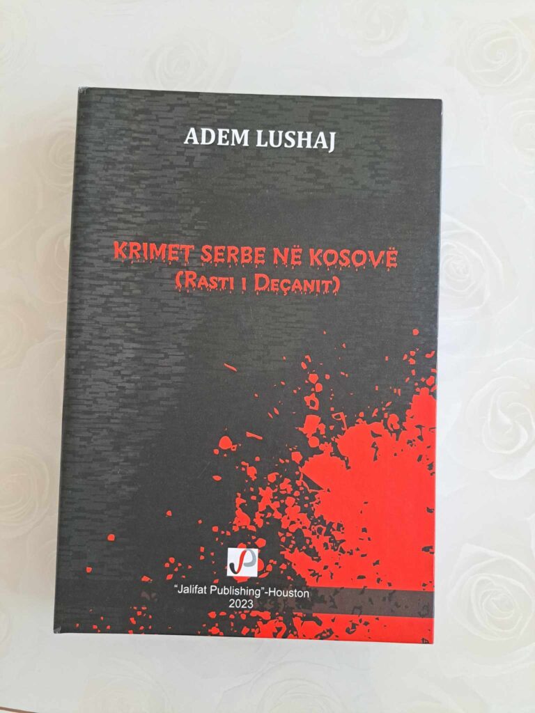 “Krimet  serbe në Kosovë (Rasti i Deçanit)”, një libër që ruan dëshmi dhe kujtesën për barbaritë serbe