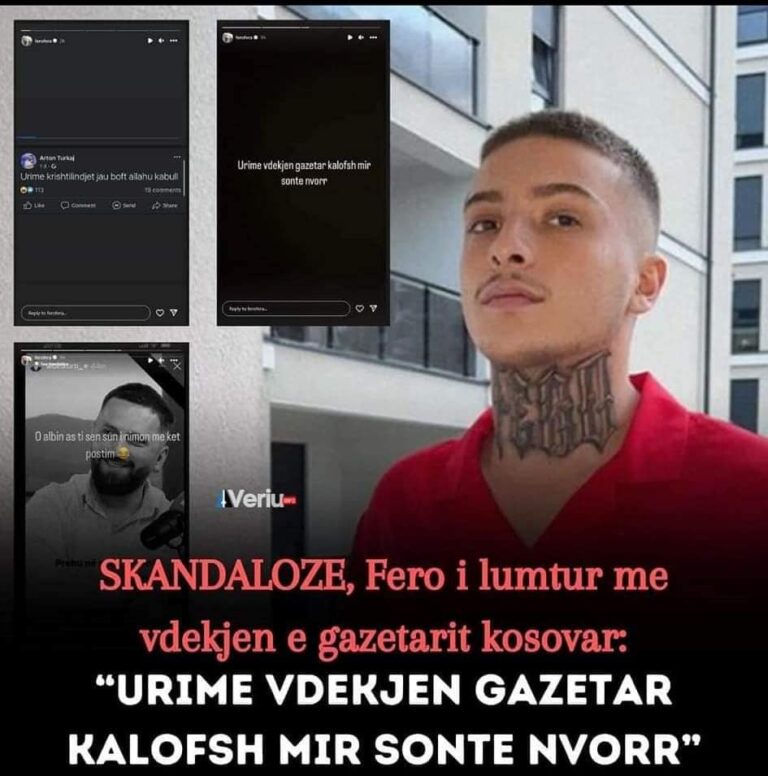 “Kalofsh mirë sonte n’vorr…”, urim skandaloz, antinjerëzor e antishqiptar i Feros!