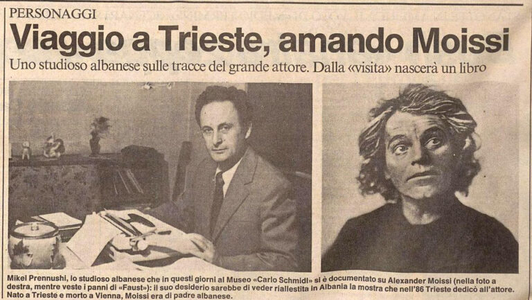 Il Piccolo di Trieste (1990) / Kur studiuesi Mikel Prennushi kërkoi që ekspozita dedikuar Aleksandër Moisiut në Trieste më 1986 të “huazohej” për ekspozitë edhe në Shqipëri