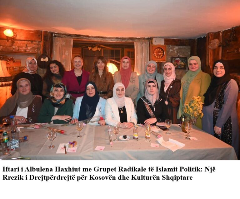 “Iftari” antikushtetues dhe antikombëtar i Albulena Haxhiut me teologe islamike për 8 Mars, ditën e grave!