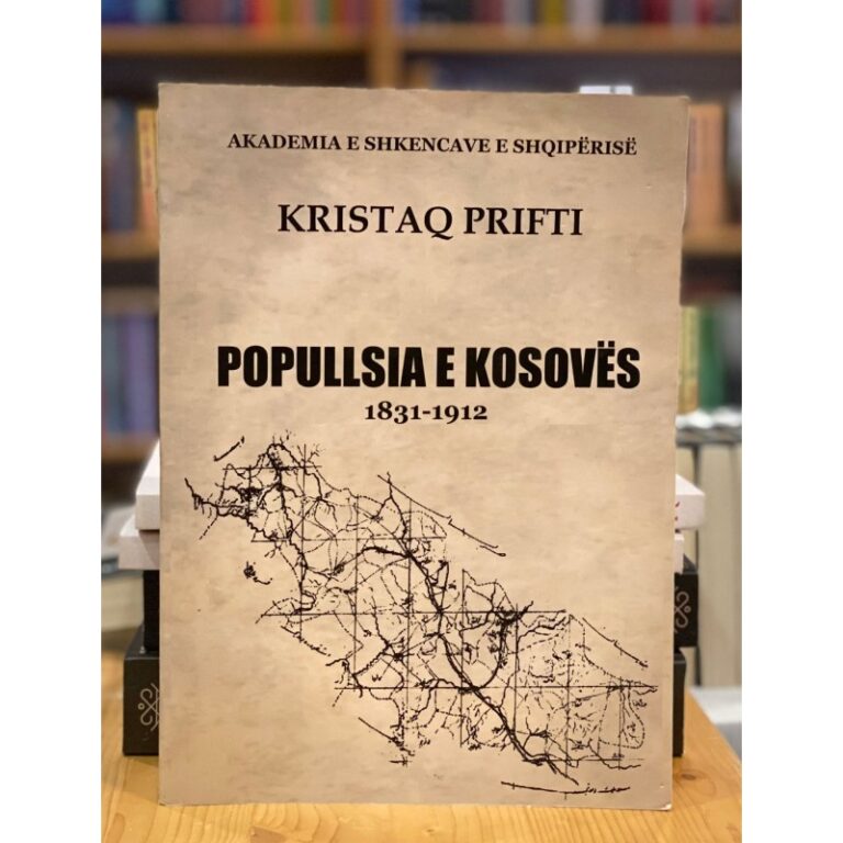 Tapinë e Kosovës e ka në dorë sovrani popull, analizë librit “Popullsia e Kosovës 1831-1912”, të historianit të famshëm Kristaq Prifti