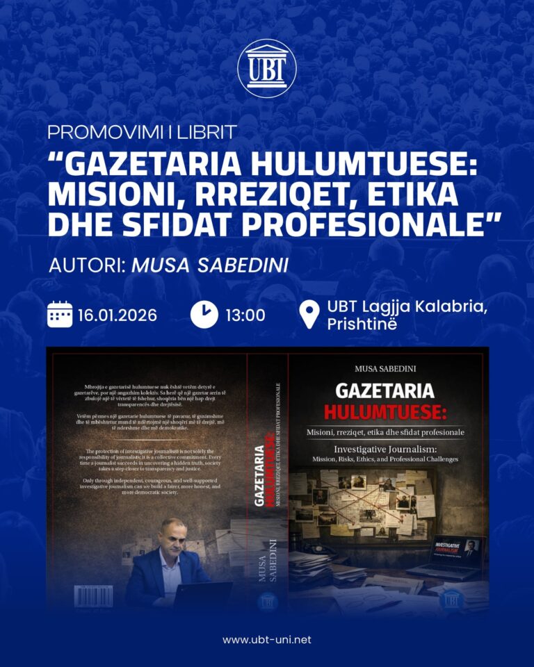 Njoftim për promovimin e librit “Gazetaria Hulumtuese: Misioni, rreziqet, etika dhe sfidat profesionale” të autorit Musa Sabedini
